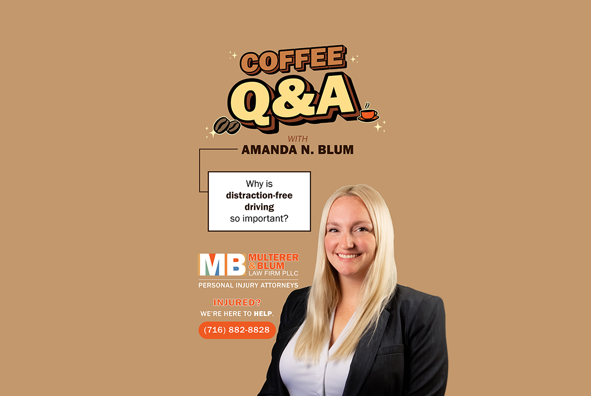 Photo of personal injury attorney Amanda N Blum and the logo for Multerer Law's Coffee Q&A. Video topic: Distraction-Free Driving
