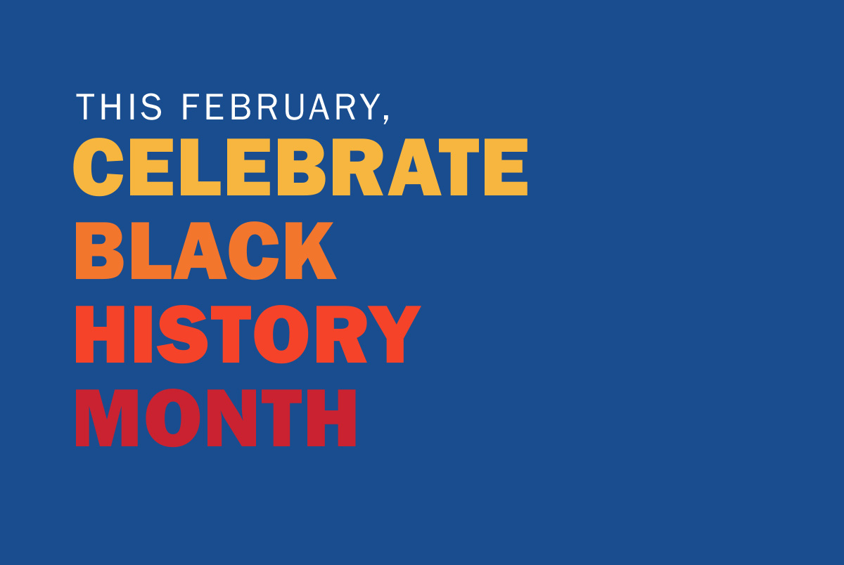 Celebrate Black History Month text on blue background.