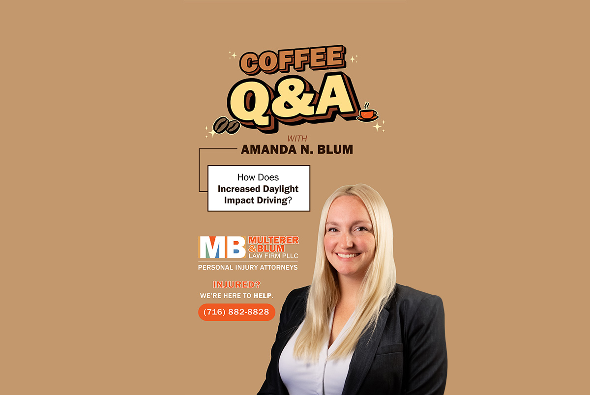 Photo of personal injury attorney Amanda N Blum and the logo for Multerer & Blum Law's Coffee Q&A. Video topic: How Does Increased Daylight Impact Driving?