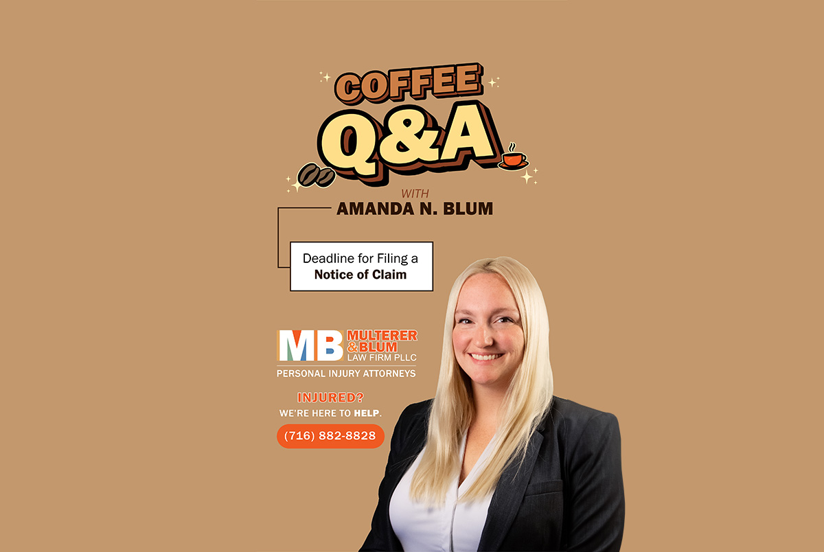 Photo of personal injury attorney Amanda N Blum and the logo for Multerer & Blum Law's Coffee Q&A. Video topic: Deadline for Filing a Notice of Claim