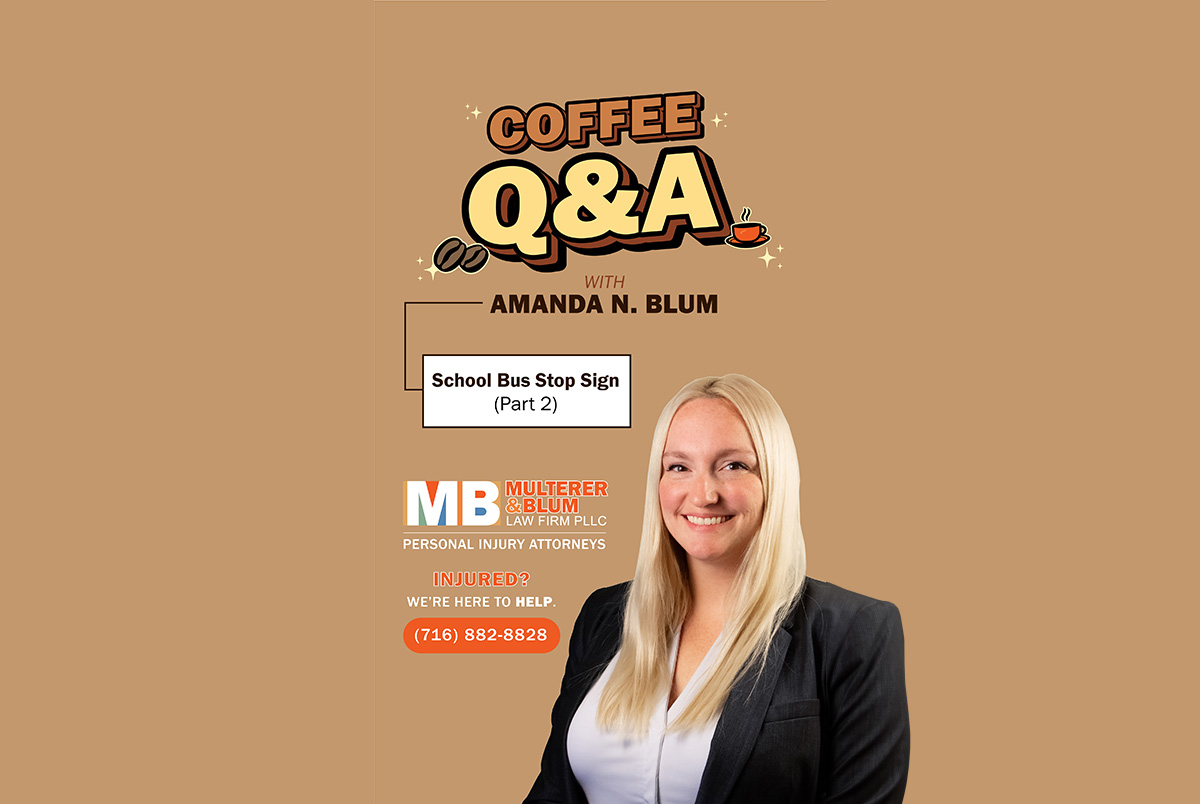 Photo of personal injury attorney Amanda N Blum and the logo for Multerer & Blum Law's Coffee Q&A. Video topic: Photo of personal injury attorney Amanda N Blum and the logo for Multerer & Blum Law's Coffee Q&A. Video topic: Public School Injuries & Notice of Claim Deadlines (Part 2)